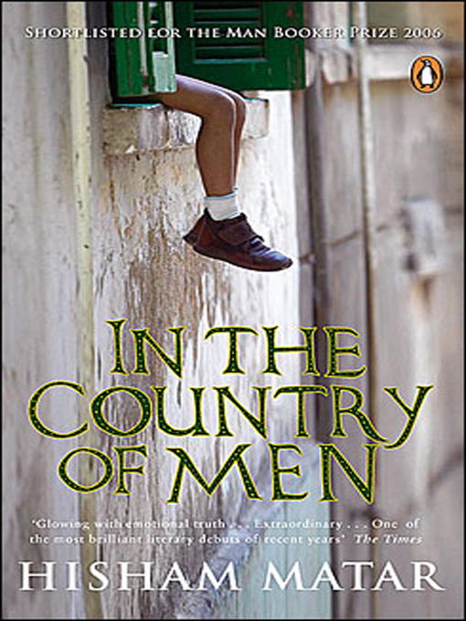 Title details for In the Country of Men by Hisham Matar - Available